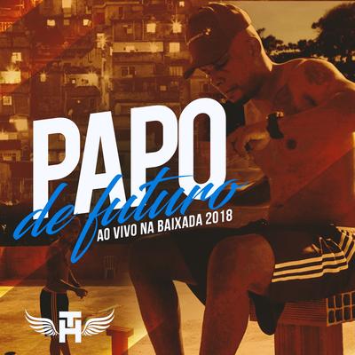 Papo de Futuro (Ao Vivo)'s cover