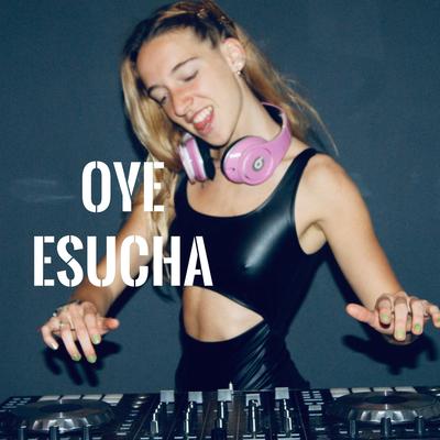Oye Escucha's cover