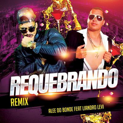 Requebrando (Remix)'s cover