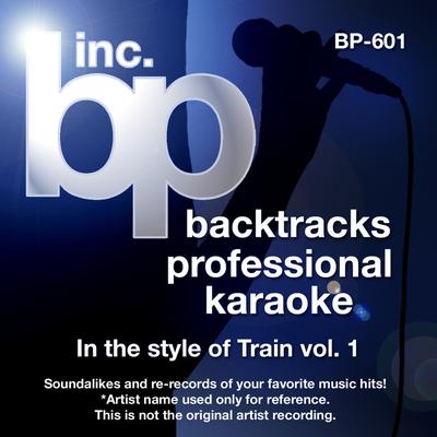 Karaoke - In the Style of Train Vol. 1 (Karaoke Version)'s cover