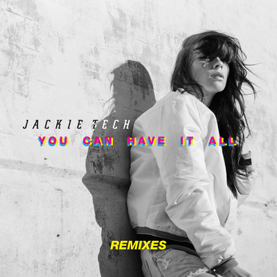 You Can Have It All (WYOMI Remix) By Jackie Tech's cover