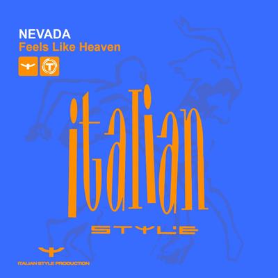 Feels Like Heaven (Extended Mix) By Nevada's cover