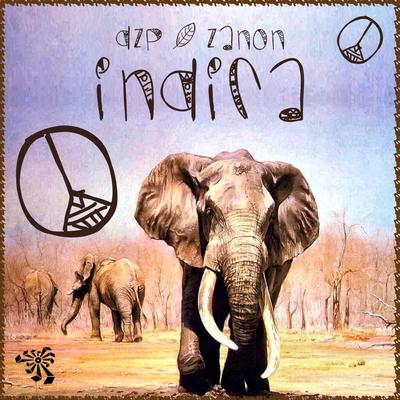 Indica (Original Mix) By Dzp, Zanon's cover