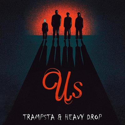 Us By Trampsta, Heavy Drop's cover