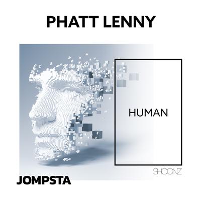 Human (Extended Mix) By Phatt Lenny's cover