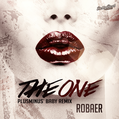 The One (PlusMinus' Baby Remix) By Robaer's cover