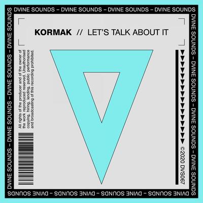 Let's Talk About It (Extended Mix) By Kormak's cover