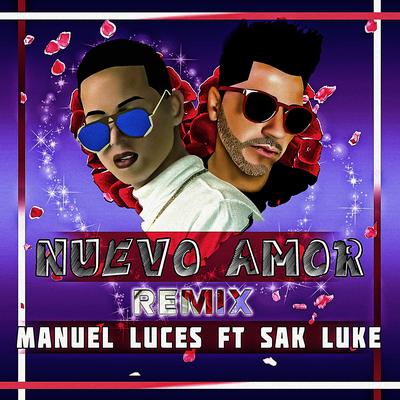 Nuevo Amor (Remix) By Sak Luke, Manuel Luces's cover