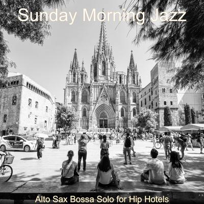 Alto Sax Bossa Solo for Hip Hotels's cover