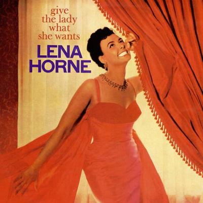 You Better Know It By LENA HORNE's cover