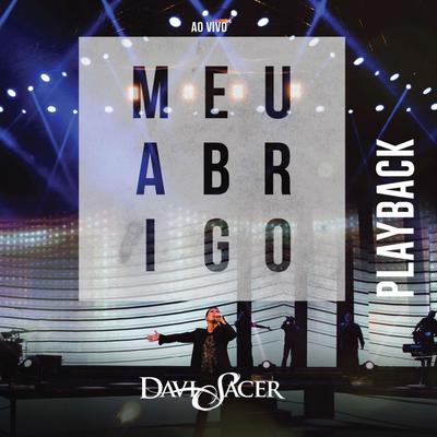 Tudo Posso Em Deus (Ao Vivo (Playback)) By Davi Sacer's cover