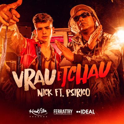 Vrau e Tchau By Nick, Psirico's cover