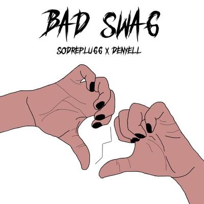 Bad Swag's cover