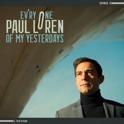 Ev'ry One of My Yesterdays By Paul Loren's cover