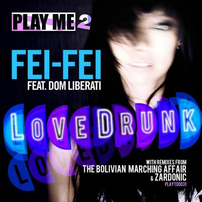Love Drunk (feat. Dom Liberati)'s cover