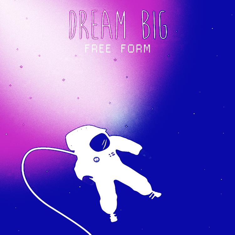 Dream Big's avatar image