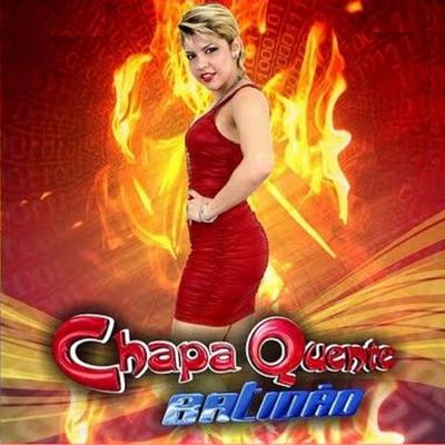 Banda Chapa Quente Batidão's cover