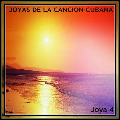 Joyas de la Canción Cubana. Joya 4's cover