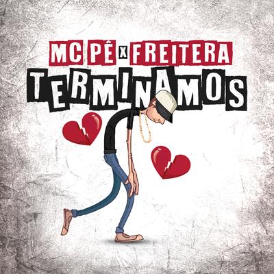Terminamos By MC Pê, Freitera's cover