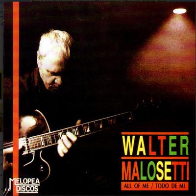 Blues for Walter By Walter Malosetti's cover