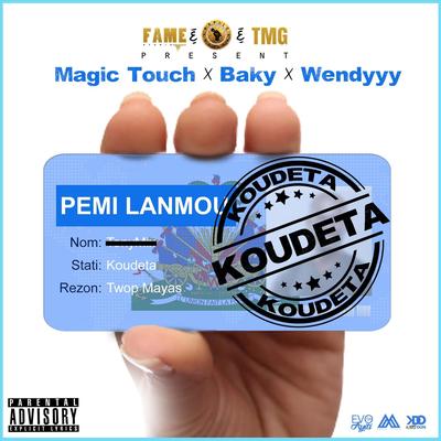 Koudeta (feat. Baky & Wendyyy) By Magic Touch, Baky, Wendyyy's cover