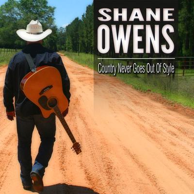 Country Never Goes out of Style By Shane Owens's cover