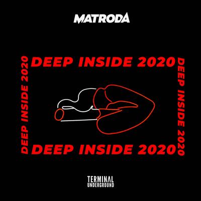 Deep Inside 2020 By Matroda's cover