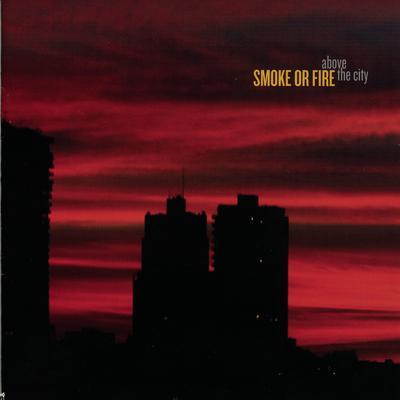 Califonia's Burning By Smoke or Fire's cover