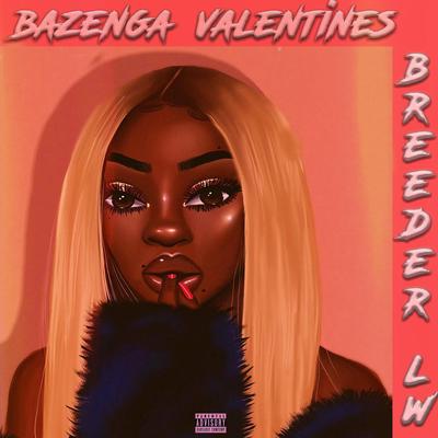 Bazenga Valentines's cover