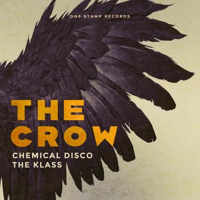 The Crow By Chemical Disco, The Klass's cover