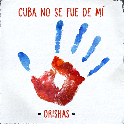 Cuba No Se Fue de Mí's cover