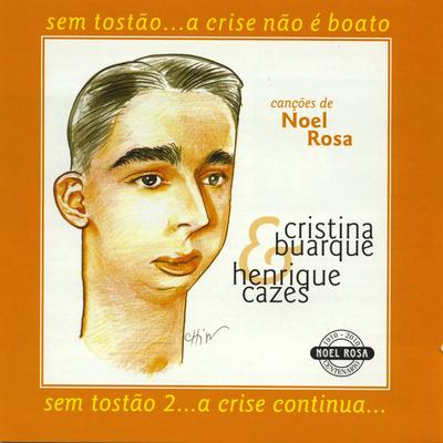 Pela 10° Vez / Só Pode Ser Você (Ao Vivo) By Henrique Cazes, Cristina Buarque's cover