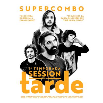 Bonsai (Session da Tarde) By Supercombo, Flávia Felicio's cover