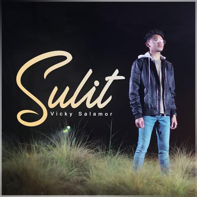 Sulit By Vicky Salamor's cover