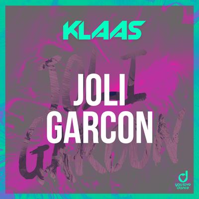 Joli Garcon By Klaas's cover