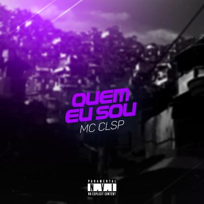 Quem Eu Sou By MC CLSP's cover