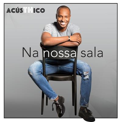 Na Nossa Sala (AcúsTHico)'s cover