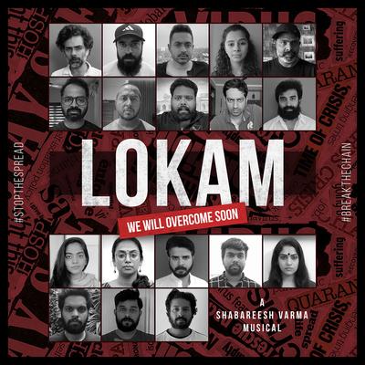 Lokam By Resmi Sateesh, Niranj Suresh, Sachin Warrier, Mujeeb Majeed, Ahaana Krishna, Lal Krishna, Kishan Mohan, Prakash Alex, Shabareesh Varma, Sayanora Philip, Gauthami Nair, Darshana Rajendran's cover