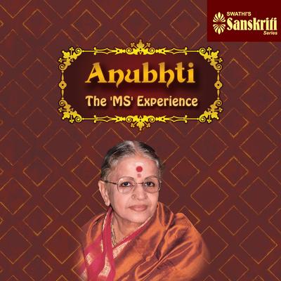 Anubhti - The 'MS' Experience's cover