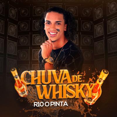 Chuva de Whisky By R10 O Pinta's cover
