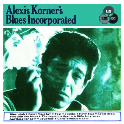 Early In the Morning (2006 Remastered Version) By Alexis Korner's Blues Incorporated's cover