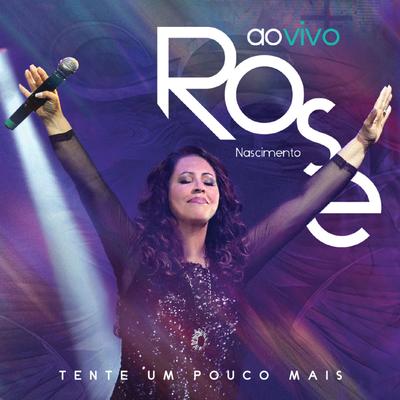 Nas Mãos de Deus (Ao Vivo) By Rose Nascimento's cover