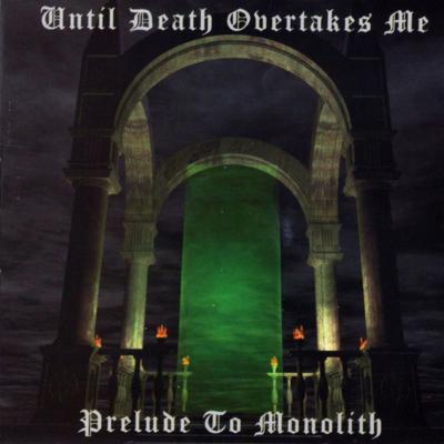 Absence of Life By Until Death Overtakes Me's cover