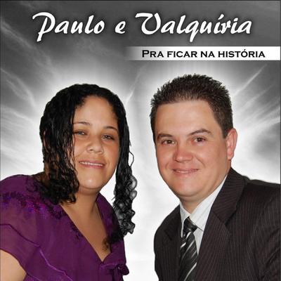 Paulo e Valquíria's cover