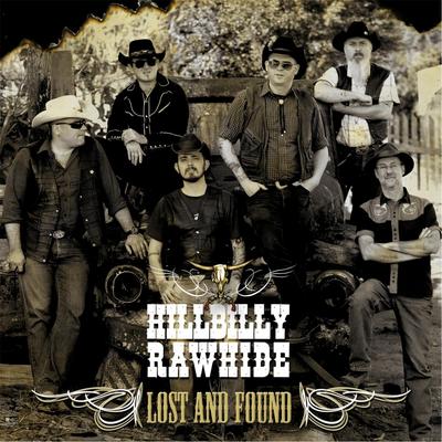 Drinkin' My Life Away By Hillbilly Rawhide's cover