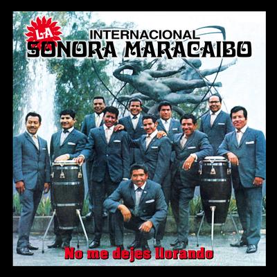 Historia de un Amor By La Internacional Sonora Maracaibo's cover