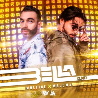Bella (Remix) By Wolfine, Maluma's cover