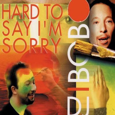 Hard to Say I'm Sorry (Instrumental Radio Version) By DJ BoBo's cover