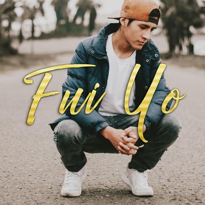 Fui Yo By Elias Ayaviri's cover