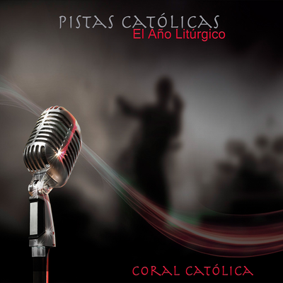 Pistas Católicas el Año Litúrgico's cover